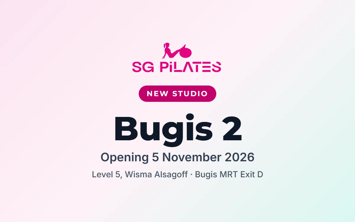 SG Pilates Bugis 2, opening 5 November 2026